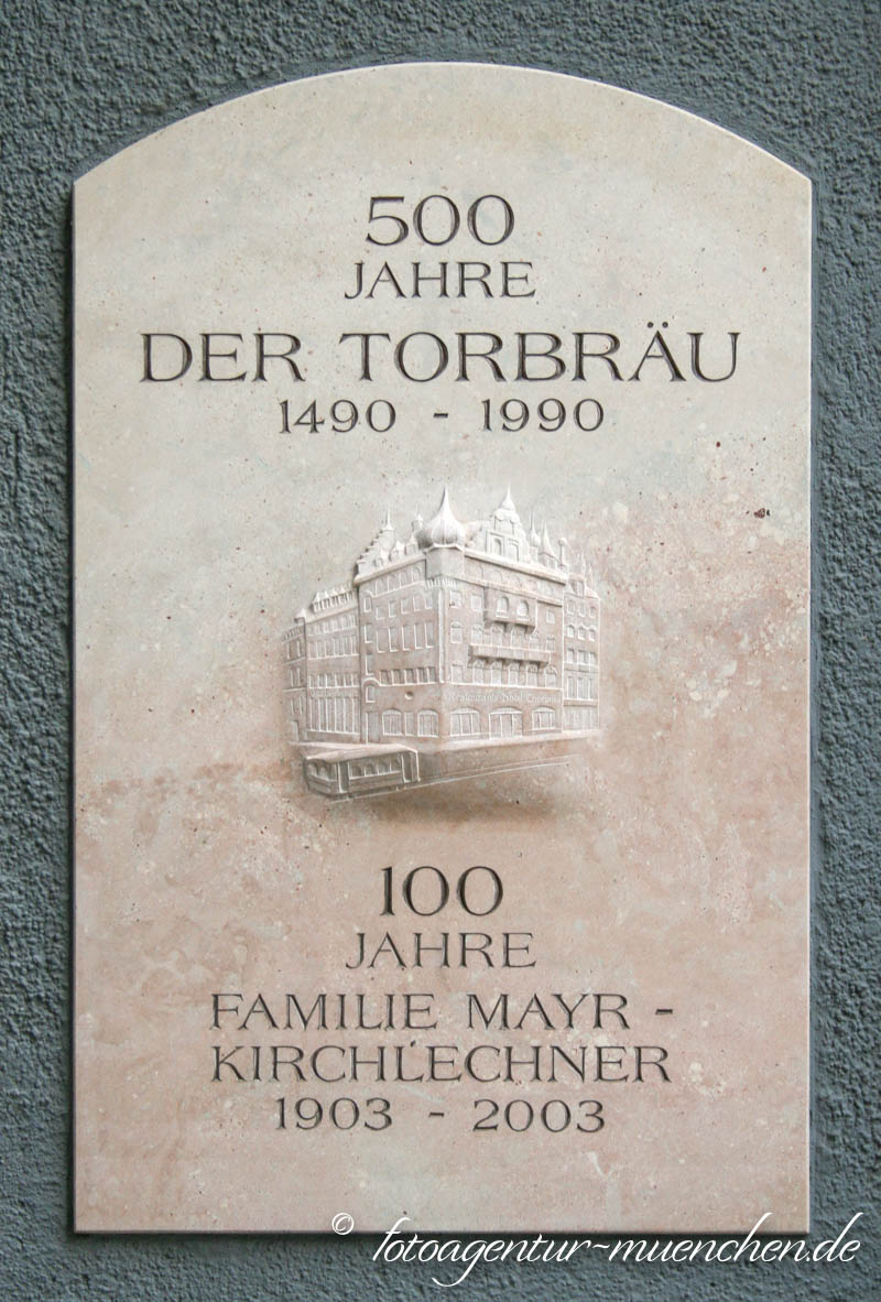 Gedenktafel - Torbräu – Denkmal/Kunstwerk in München