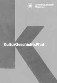 Broschüre KulturGeschichtsPfad München Stadtbezirk 1. Altstadt