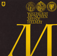 Cover: Weltstadt München Meine Heimat