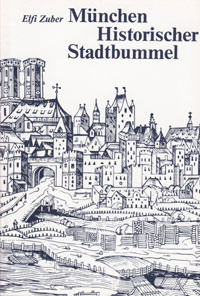 Cover: München Historischer Stadtbummerl