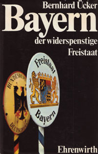 Cover: Bayern der widersprüchliche Freistaat