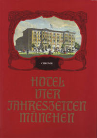 Cover: Chronik Hotel Vier Jahreszeiten München