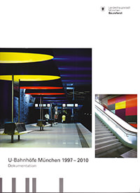 Cover: U-Bahnhöfe München 1997 - 2010