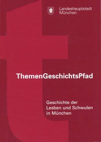 Cover: Geschichte der Lesben und Schwulen in München