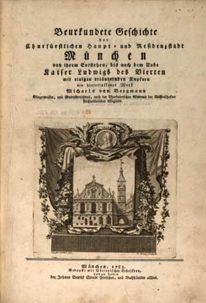 Buchcover: Beurkundete Geschichte der churfürstlichen Haupt- und Residenzstadt München von Bergmann Michael von