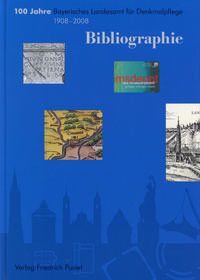 Cover: 100 Jahre Bayerisches Landesamt für Denkmalpflege 1908-2008