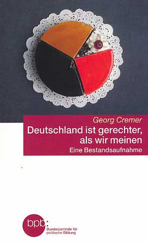 Cover: Deutschland ist gerechter als wir meinen