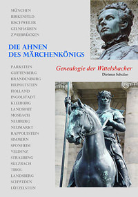 Cover: Die Ahnen des Märchenkönigs