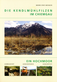 München Buch Die Kendlmühlfilzen im Chiemgau