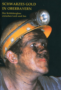 Cover: Schwarzes Gold in Oberbayern