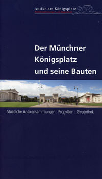 München Buch Der Münchner Königsplatz und seine Bauten