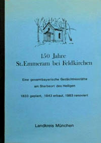 Cover: 150 Jahre Kapelle St. Emmeran bei Feldkirchen