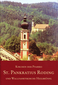 München Buch Kirchen der Pfarrei St. Pankratius Roding