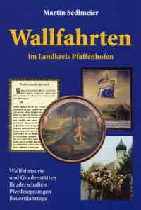 Cover: Wallfahrten im Landkreis Pfaffenhofen