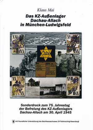 München Buch Der KZ-Außenlagerkomplex Dachau-Allach in München-Ludwigsfeld