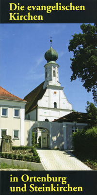 München Buch Die evangelischen Kirchen in Ortenburg und Steinkirchen