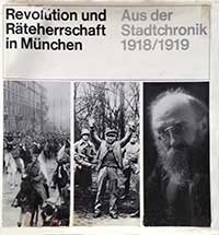 Cover: Revolution und Räteherrschaft in München