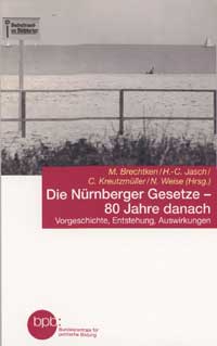 Cover: Die Nürnberger Gesetze - 80 Jahre danach