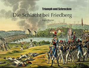 Cover: Die Schlacht bei Friedberg