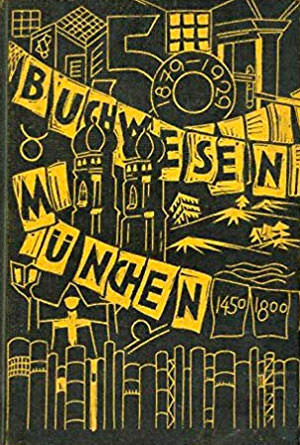 München Buch Buchwesen und Schrifttum im alten München. 1450-1800.