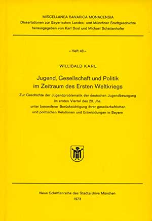 Cover: Jugend, Gesellschaft und Politik im Zeitraum des Ersten Weltkriegs.