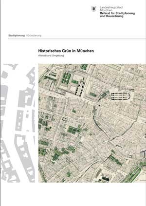 Cover: Historisches Grün in München