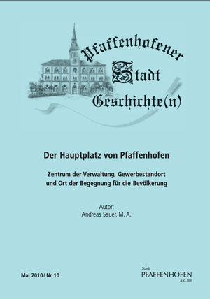 Sauer Andreas - Der Hauptplatz von Pfaffenhofen