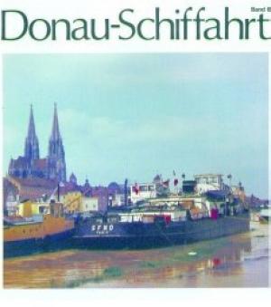 Cover: Die Donau, der europäische Verkehrsweg