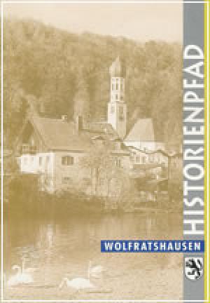 Cover: HISTORIENPFAD WOLFRATSHAUSEN