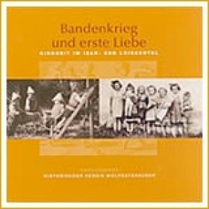 Cover: BANDENKRIEG UND ERSTE LIEBE