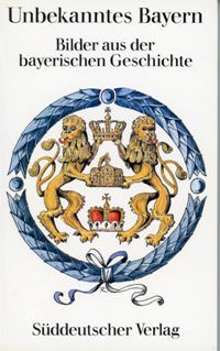 Cover: Bilder aus der bayerischen Geschichte