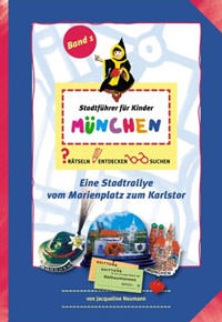 Cover: Stadtführer für Kinder München. (Bd 1)