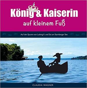 Cover: König und Kaiserin auf kleinem Fuß