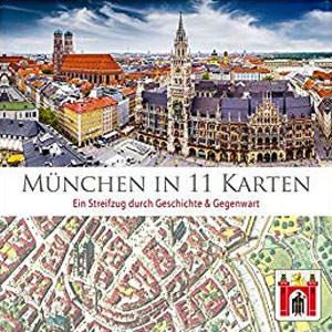 Cover: München in 11 Karten