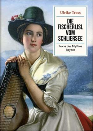 Cover: Die Fischerlisl vom Schliersee