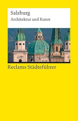 Cover: Salzburg. Architektur und Kunst