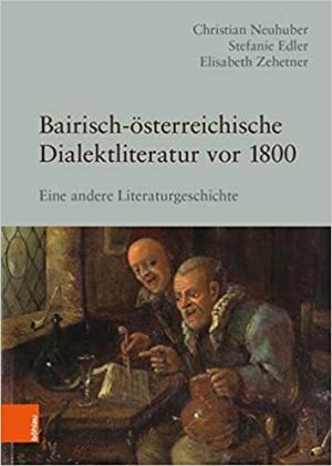 Cover: Bairisch-österreichische Dialektliteratur vor 1800