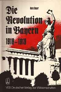 Cover: Die Revolution in Bayern 1918/19