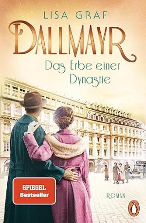 Cover: Dallmayr. Das Erbe einer Dynastie