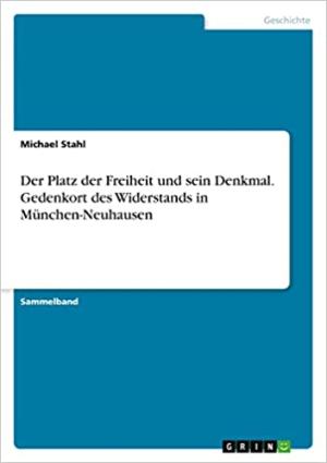 Cover: Der Platz der Freiheit und sein Denkmal