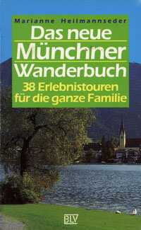 Cover: Das neue Münchner Wanderbuch