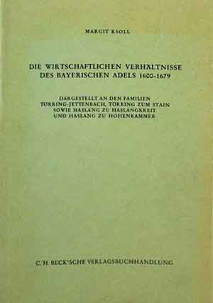 Cover: Die wirtschaftlichen Verhältnisse des bayerischen Adels 1600-1679