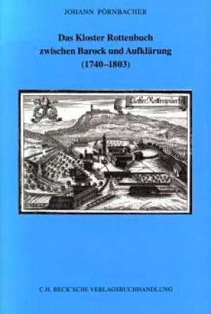 Cover: Das Kloster Rottenbuch zwischen Barock und Aufklärung (1740-1803)