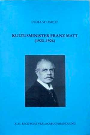 Cover: Kultusminister Franz Matt (1920-1926)