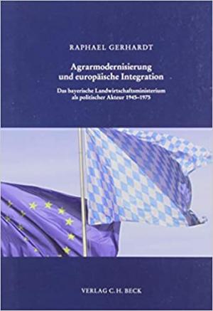 Cover: Agrarmodernisierung und europäische Integration