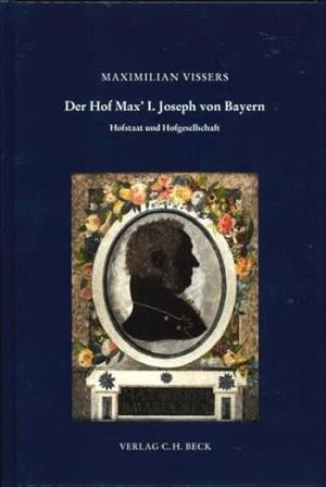 Cover: Der Hof Max' I. Joseph von Bayern