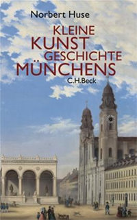 München Buch Kleine Kunstgeschichte Münchens