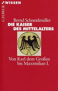 München Buch Die Kaiser des Mittelalters