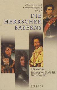 Cover: Die Herrscher Bayerns