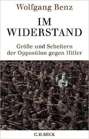 Benz Wolfgang - Im Widerstand